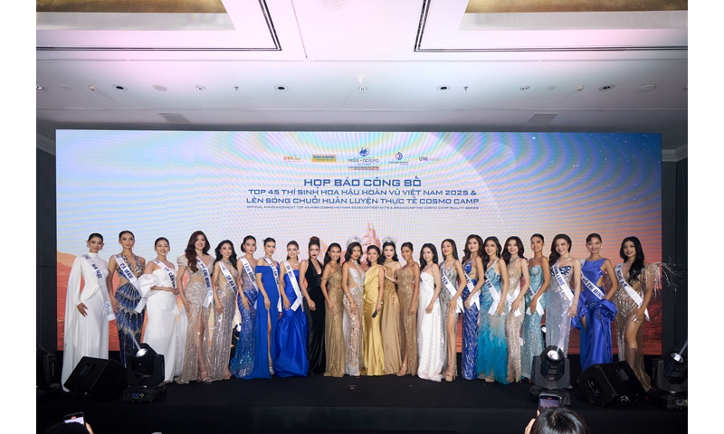 CHÍNH THỨC: HOA HẬU HOÀN VŨ VIỆT NAM - MISS COSMO VIETNAM 2025 CÔNG BỐ TOP 45 VÀ LÊN SÓNG CHUỖI HUẤN LUYỆN THỰC TẾ “COSMO CAMP”