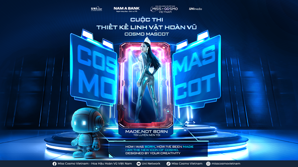 KHỞI ĐỘNG CUỘC THI THIẾT KẾ LINH VẬT HOÀN VŨ (COSMO MASCOT) TRONG KHUÔN KHỔ CUỘC THI HOA HẬU HOÀN VŨ VIỆT NAM - MISS COSMO VIETNAM 2023 