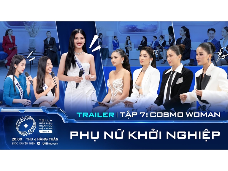 Tôi là Hoa hậu Hoàn vũ Việt Nam 2023 | Trailer Tập 7: Ai XỨNG ĐÁNG trở thành MISS COSMO VIETNAM?