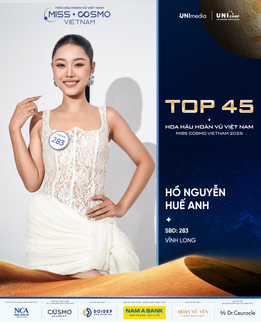 CHÍNH THỨC LỘ DIỆN 10 GƯƠNG MẶT ĐẦU TIÊN CỦA TOP 45 HOA HẬU HOÀN VŨ VIỆT NAM - MISS COSMO VIETNAM 2025